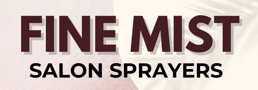 Fine Mist Salon Sprayers